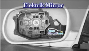Read more about the article Inilah Fungsi, Komponen dan Cara Kerja Elektrik Mirror Kendaraan